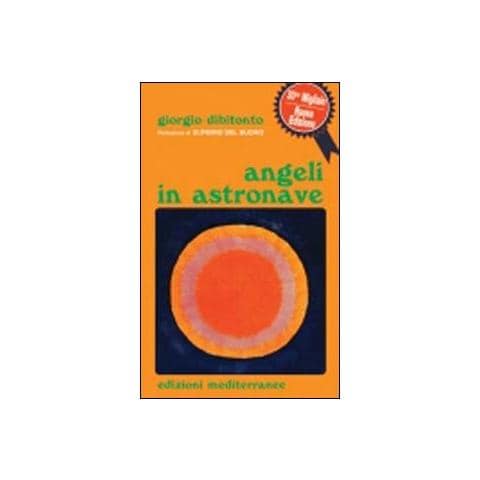 Giorgio Dibitonto - Angeli in astronave - Foto 1
