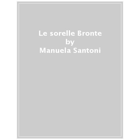 Manuela Santoni - Le sorelle Brontë - Foto 1