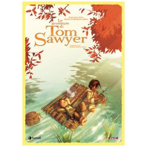 Jean-Luc Istin - Le avventure di Tom Sawyer. Nuova ediz. - Foto 1
