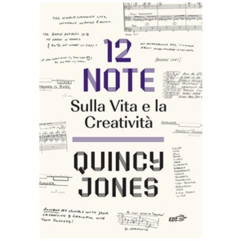 Quincy Jones - 12 Note. Sulla Vita E La Creatività - Foto 1
