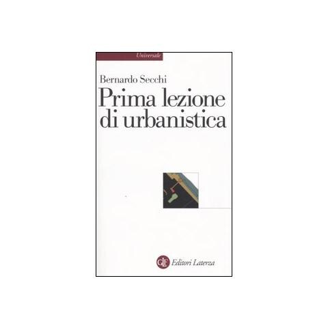 Bernardo Secchi - Prima lezione di urbanistica - Foto 1