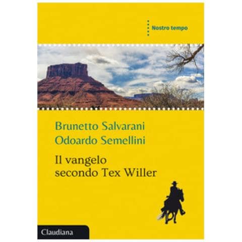 Brunetto Salvarani - Il Vangelo secondo Tex Willer - Foto 2