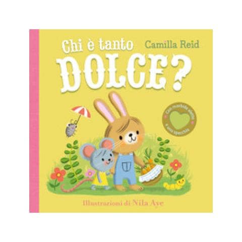 Camilla Reid - Chi È Tanto Dolce? Ediz. A Colori - Foto 1