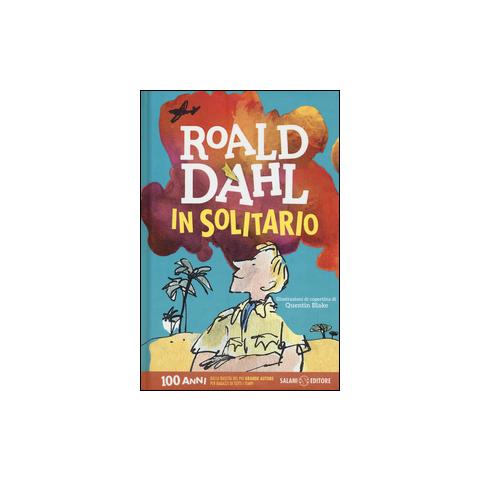 Roald Dahl - In solitario. Diario di volo - Foto 1