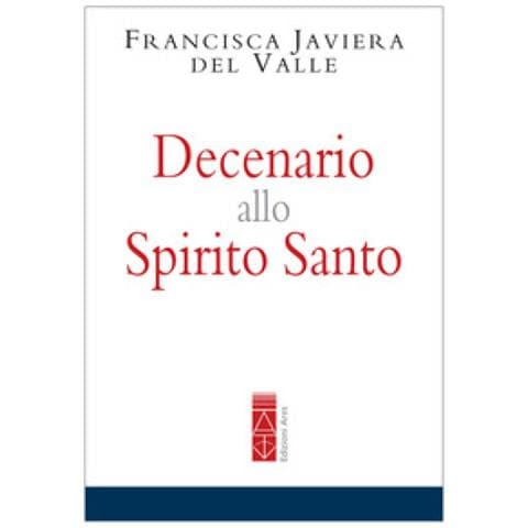 Francisca Javiera Del Valle - Decenario Allo Spirito Santo - Foto 1