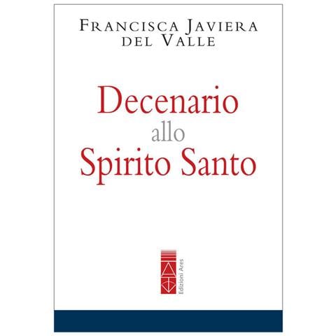 Francisca Javiera Del Valle - Decenario Allo Spirito Santo - Foto 2