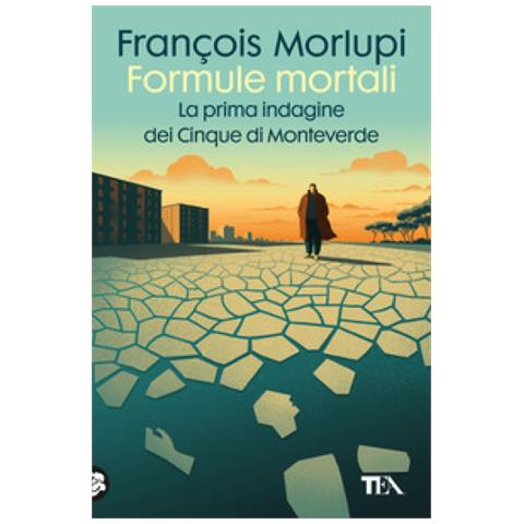 François Morlupi - Formule Mortali. La Prima Indagine Dei Cinque Di Monteverde - Foto 1
