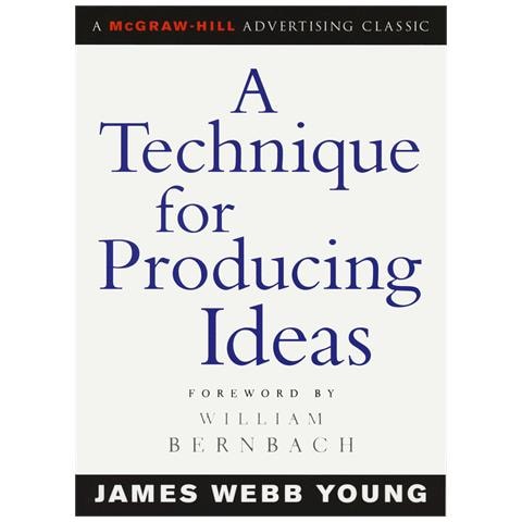 James Webb Young - A technique for producing ideas - Foto 1