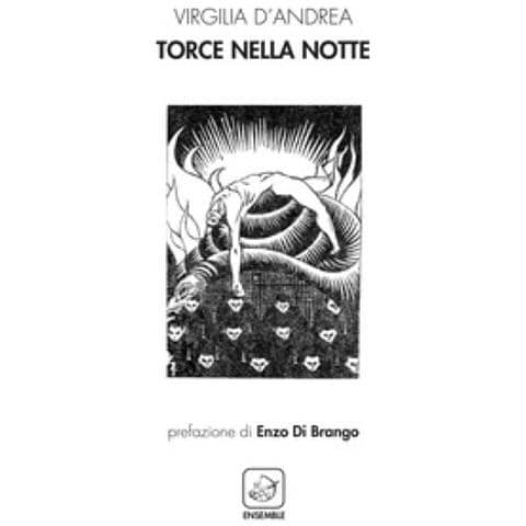 Virgilia D'andrea - Torce Nella Notte - Foto 1