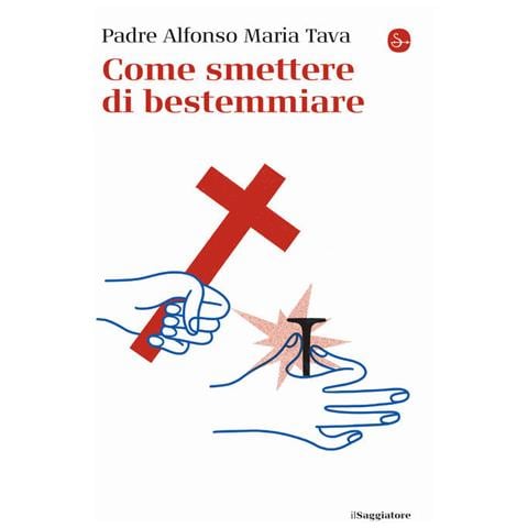 Padre Alfonso Maria Tava - Come smettere di bestemmiare - Foto 2