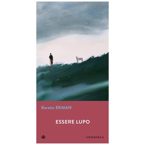Kerstin Ekman - Essere Lupo - Foto 2