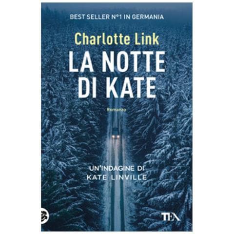 Charlotte Link - La Notte Di Kate. Le Indagini Di Kate Linville - Foto 1