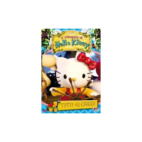 Hello Kitty - Il Villaggio Di Hello Kitty #03 - Tutti Al Circo! - Foto 1
