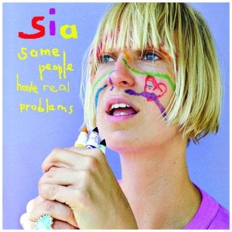 Sia - Some People Have Real Problems - Foto 1