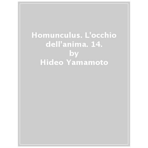 Hideo Yamamoto - Homunculus. L'occhio Dell'anima. 14. - Foto 1