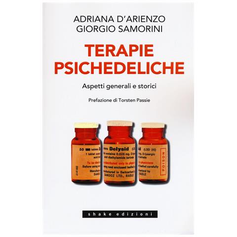Adriana D'Arienzo - Terapie psichedeliche. Vol. 1: Aspetti generali e storici - Foto 1