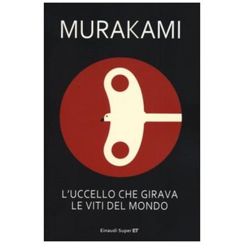 Haruki Murakami - L'uccello che girava le viti del mondo - Foto 3