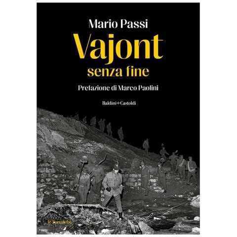 Mario Passi - Vajont Senza Fine - Foto 2