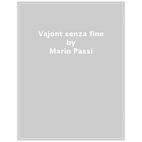 Mario Passi - Vajont Senza Fine - Foto 1