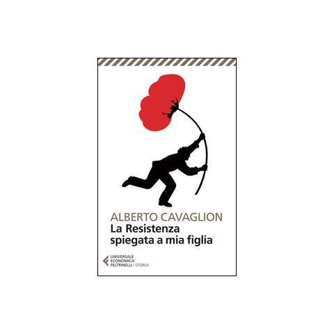 Resistenza Spiegata A Mia Figlia (La) (Alberto Cavaglion) - Foto 1