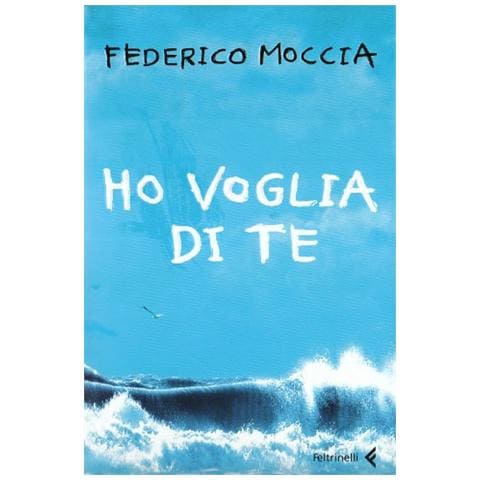 Federico Moccia - Ho Voglia Di Te - Foto 1