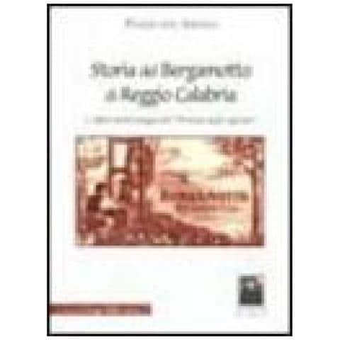 Pasquale Amato - Storia del bergamotto di Reggio Calabria. L'affascinante viaggio del «Principe degli agrumi» - Foto 1