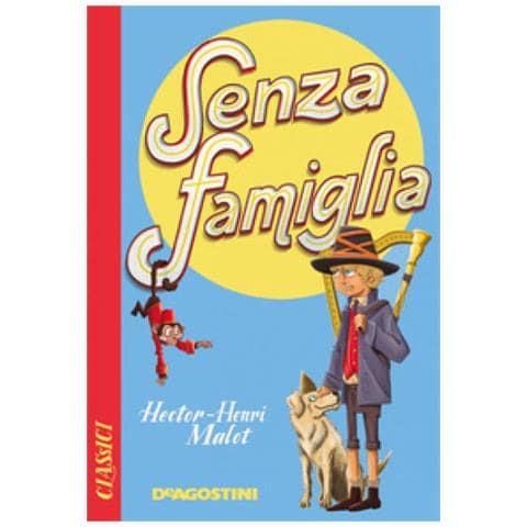 Hector Malot - Senza Famiglia - Foto 1