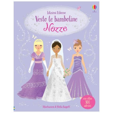 Fiona Watt - Nozze. Con Adesivi. Ediz. A Colori - Foto 2