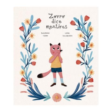 Susanna Isern - Zorro dice mentiras. Ediz. a colori - Foto 1