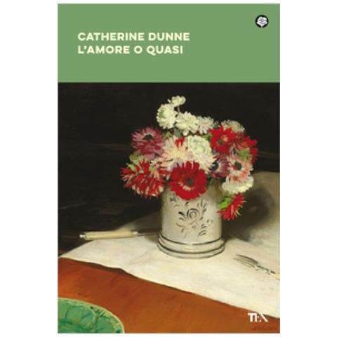 Catherine Dunne - L'amore O Quasi - Foto 1