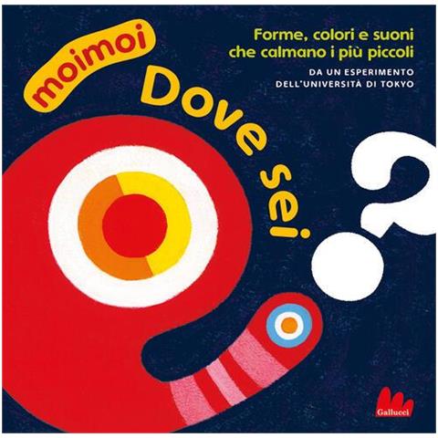 Kazuo Hiraki - Dove sei? Moimoi. Ediz. a colori - Foto 1