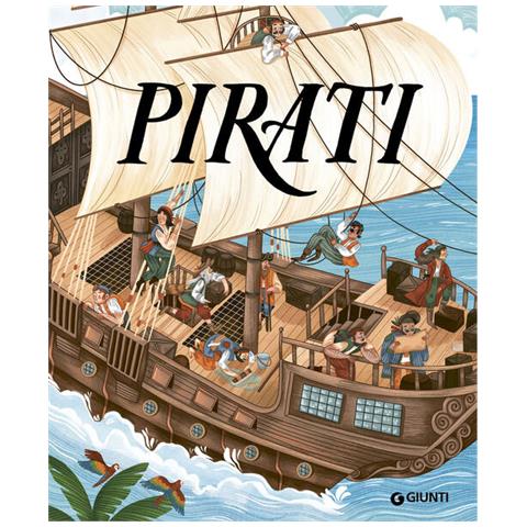 Alessandro Vanoli - Pirati. Ediz. a colori - Foto 1