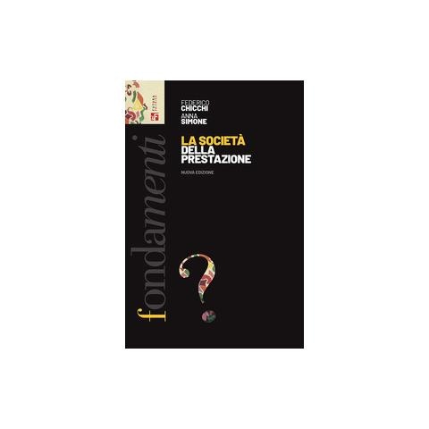Federico Chicchi - La società della prestazione. Nuova ediz. - Foto 1