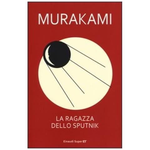 Haruki Murakami - La ragazza dello Sputnik - Foto 3