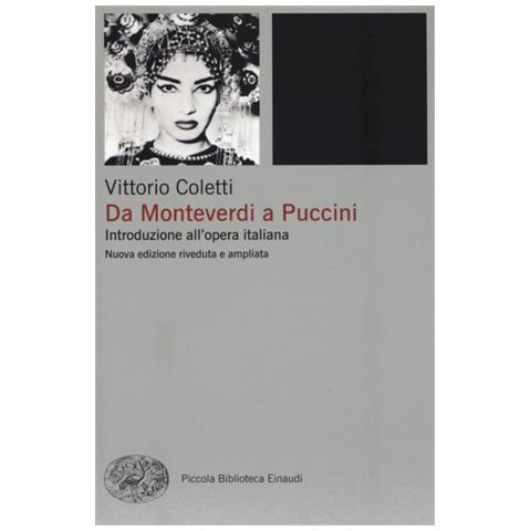 Vittorio Coletti - Da Monteverdi a Puccini. Introduzione all'opera italiana. Nuova ediz. - Foto 1