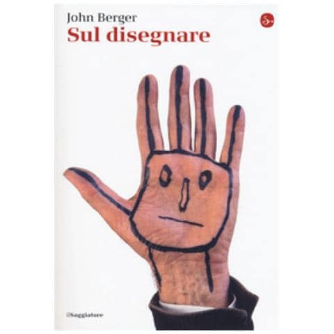 John Berger - Sul disegnare - Foto 1