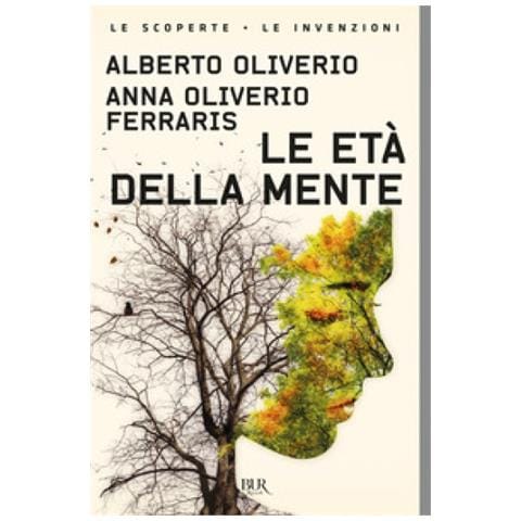 Alberto Oliverio - Le età della mente - Foto 2