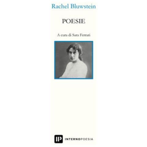Rachel Bluwstein - Poesie. Ediz. Italiana E Ebraica - Foto 1