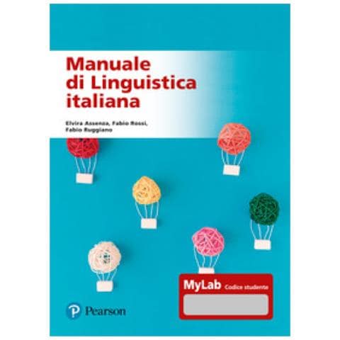 Elvira Assenza - Manuale di linguistica italiana. Ediz. MyLab. Con Contenuto digitale per accesso online - Foto 1