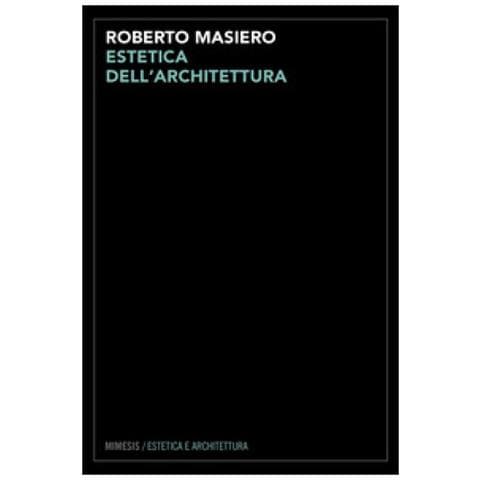 Roberto Masiero - Estetica Dell'architettura - Foto 1