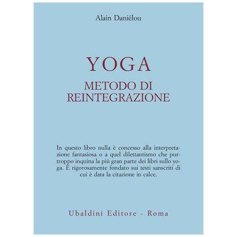 Alain Daniélou - Yoga, metodo di reintegrazione - Foto 1