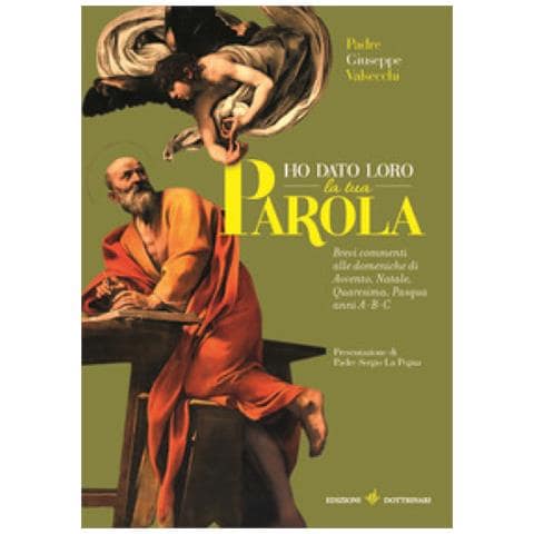 Giuseppe Valsecchi - Ho Dato Loro La Tua Parola. Brevi Commenti Alle Liturgie Domenicali Di Avvento-natale-quaresima-pasqua. Anni A-b-c - Foto 1