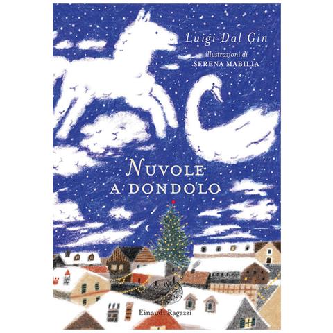 Luigi Dal Cin - Nuvole A Dondolo. Ediz. A Colori - Foto 2