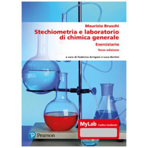 Maurizio Bruschi - Stechiometria E Laboratorio Di Chimica Generale. Eserciziario. Ediz. Mylab. Con Contenuto Digitale Per Accesso On Line - Foto 1