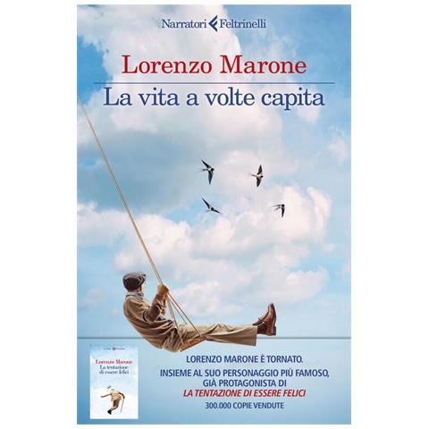 Lorenzo Marone - La vita a volte capita - Foto 1
