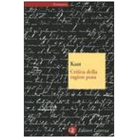 Immanuel Kant - Critica della ragion pura - Foto 2