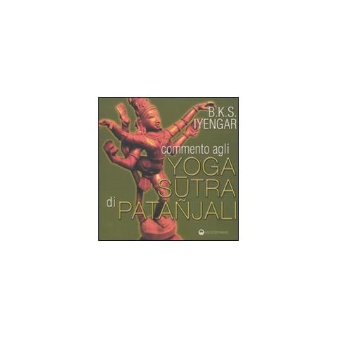 B. K. S. Iyengar - Commento agli yoga sutra di Patanjali - Foto 2