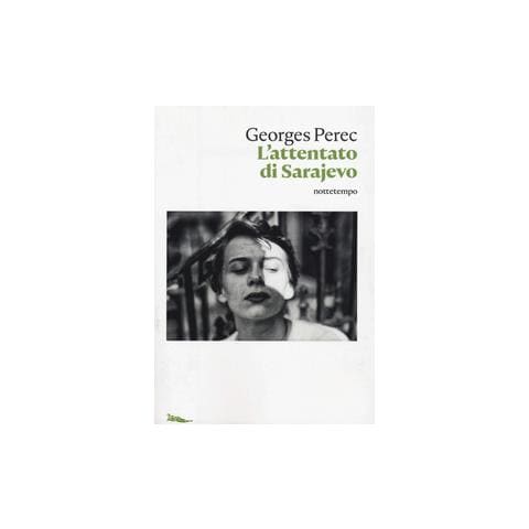 Georges Perec - L'attentato Di Sarajevo - Foto 1