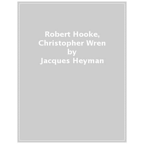 Jacques Heyman - Hooke, Wren And The Dome. A Seventeenth Century Crossing Space Between Architecture And Engineering - Foto 1