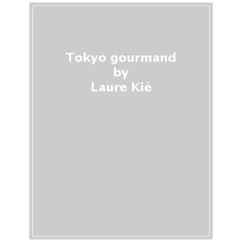 Laure Kié - Tokyo gourmand - Foto 1